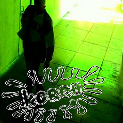 Kerch - Single