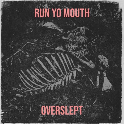 run yo mouth