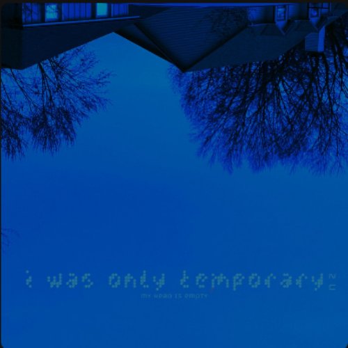 i was only temporary 2 u