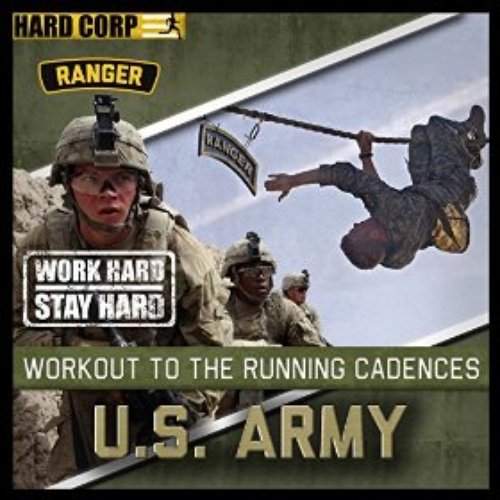 Workout to the Running Cadences U.S. Army Rangers