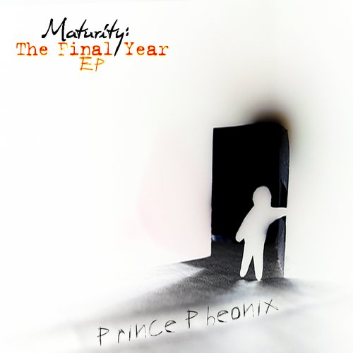 Maturity: The Final Year - EP