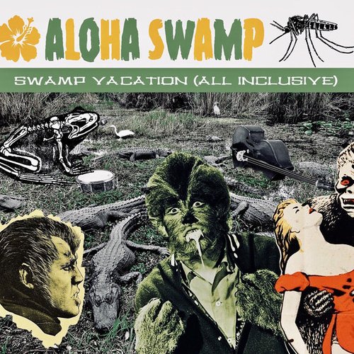 ALOHA SWAMP - Swamp Vacation (All Inclusive)