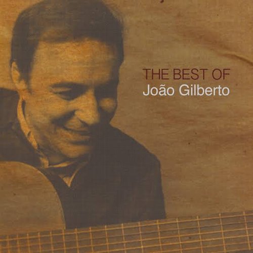 The Best of João Gilberto