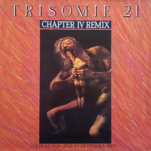 Chapter IV Remix - Le Je-Ne-Sais-Quoi Et Le Presque Rien