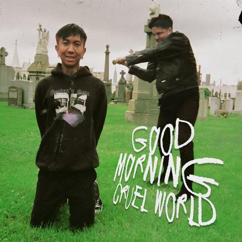 Good Morning Cruel World [Explicit]