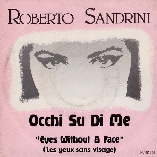 Occhi Su Di Me (Eyes Without A Face)