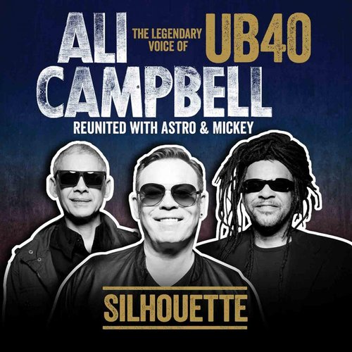 Silhouette (The Legendary Voice Of UB40 - Reunited With Astro & Mickey)