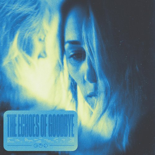 The Echoes of Goodbye
