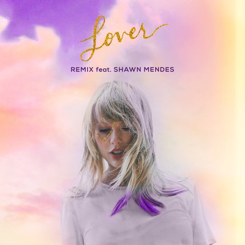 Lover (Remix) [feat. Shawn Mendes] - Single