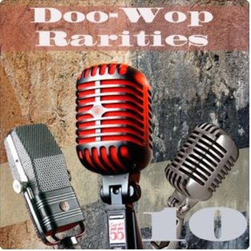 Doo-Wop Rarities 10