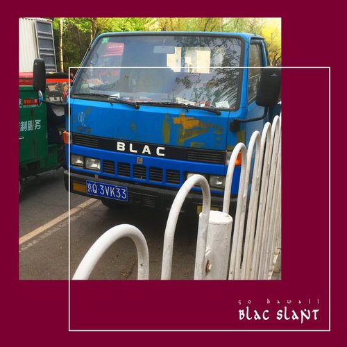 Blac Slant - Single