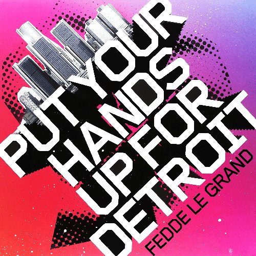 Put Your Hands Up For Detroit (Exclusive Bundle)