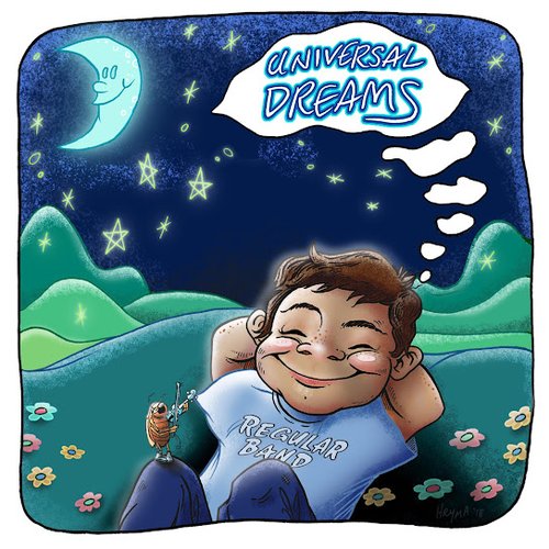 Universal Dreams