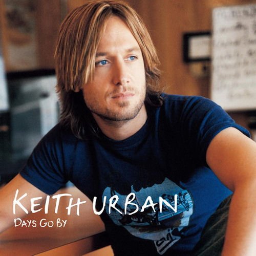 Keith Urban Days Go By