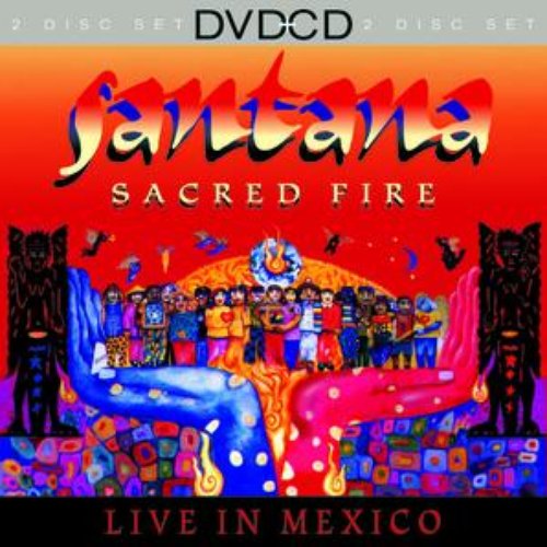 Sacred Fire: Live In Mexico City