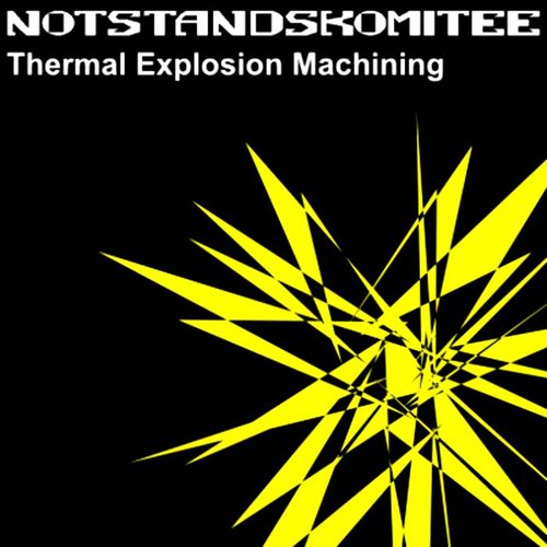 Thermal Explosion Machining