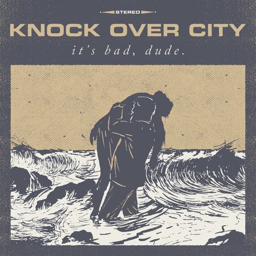 it's bad, dude