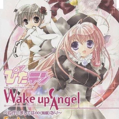 Wake Up Angel〜ねがいましては∞(無限)なり〜