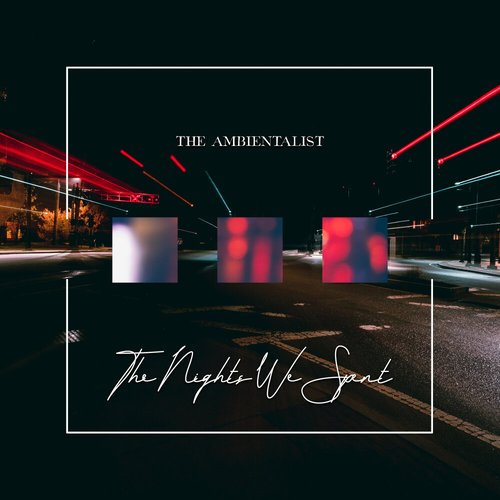 The Nights We Spent