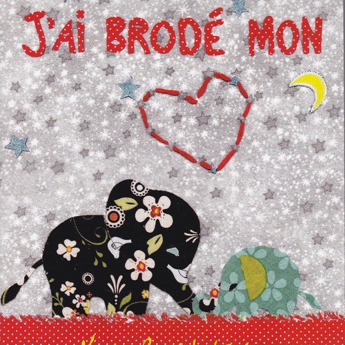 J'ai brodé mon cœur