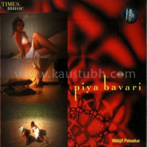 Piya Bavari