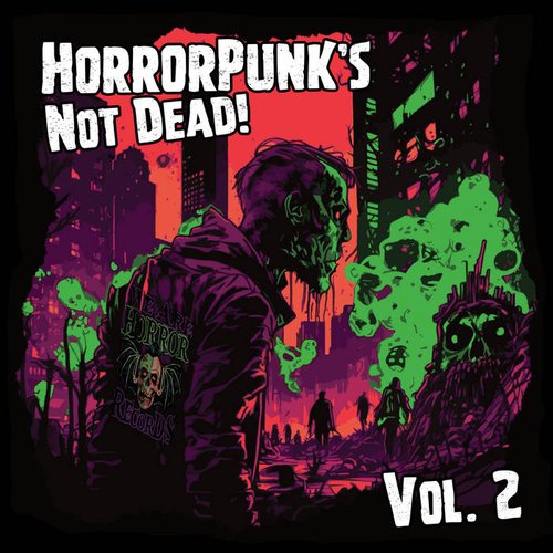 Horrorpunk's Not Dead!, Vol. 2