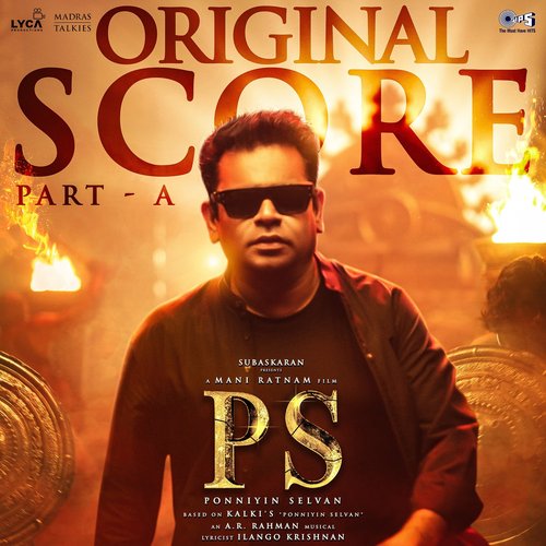 Ponniyin Selvan - Original Score (Part-A)