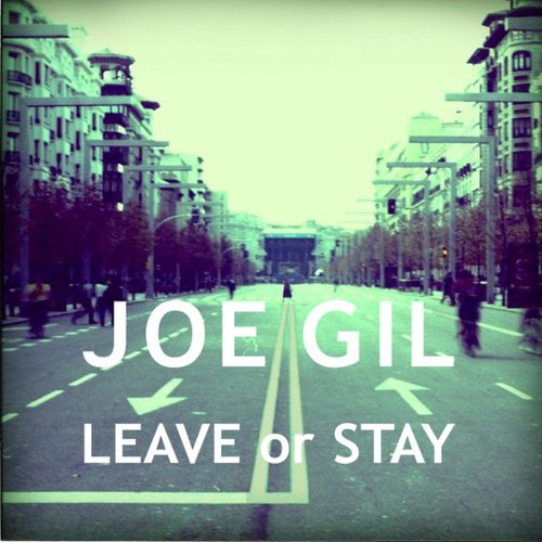 Leave or Stay - Single