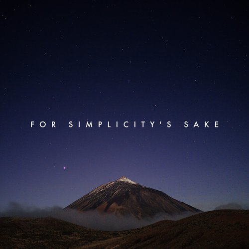 For Simplicity's Sake