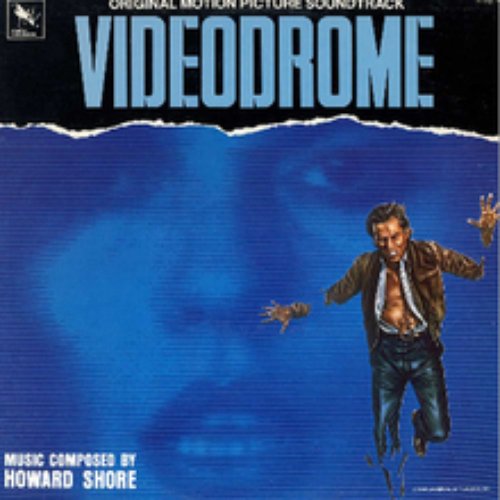 Videodrome - Original Motion Picture Soundtrack