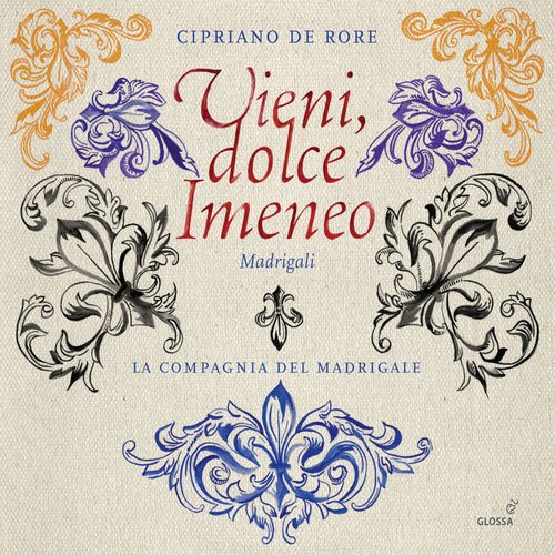Rore: Vieni dolce Himineo & Other Madrigals