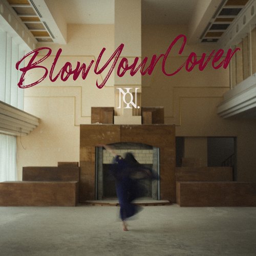 Blow Your Cover