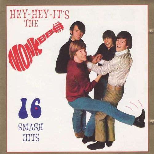 Hey-Hey-It's The Monkees 16 Smash Hits