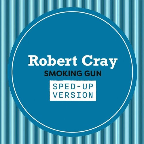 Smoking Gun (Sped Up)