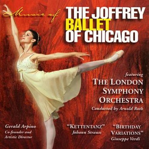 Muisc of The Joffrey Ballet of Chicago