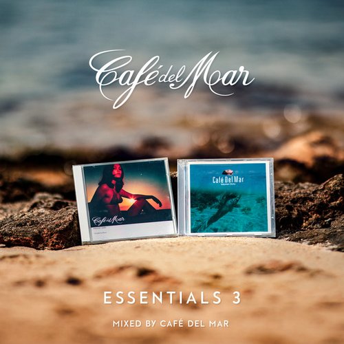 Café del Mar Essentials 3 (DJ Mix)