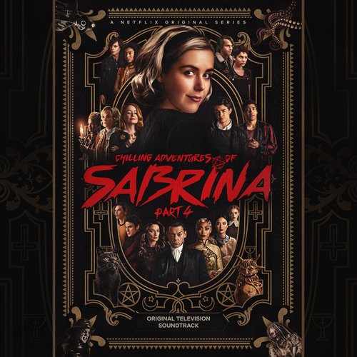 Chilling Adventures of Sabrina: Pt. 4 (Original Television Soundtrack)