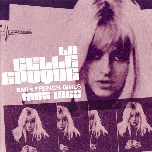 La Belle Epoque - EMI's French Girls 1965-68