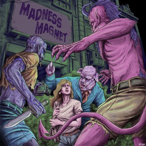 Madness Magnet