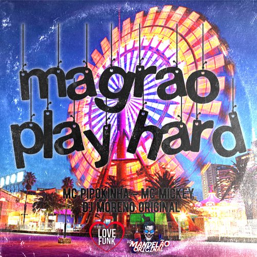 Magrão Play Hard