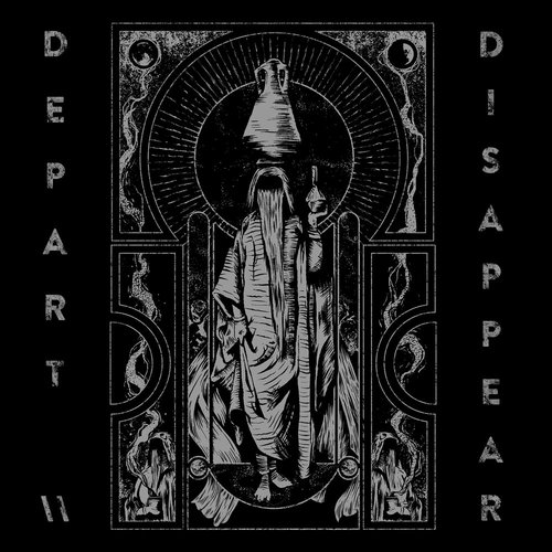 DEPART \\ DISAPPEAR