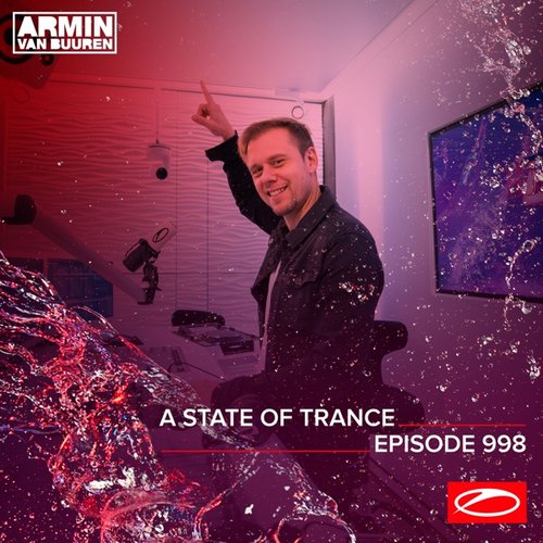 ASOT 998 - A State Of Trance Episode 998 (Including A State Of Trance Classics - Mix 019: Sneijder)