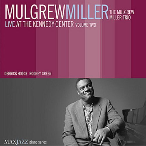 Live at The Kennedy Center Volume Two
