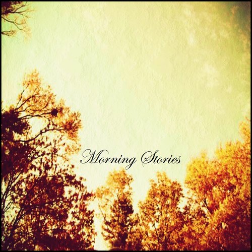 Morning Stories EP