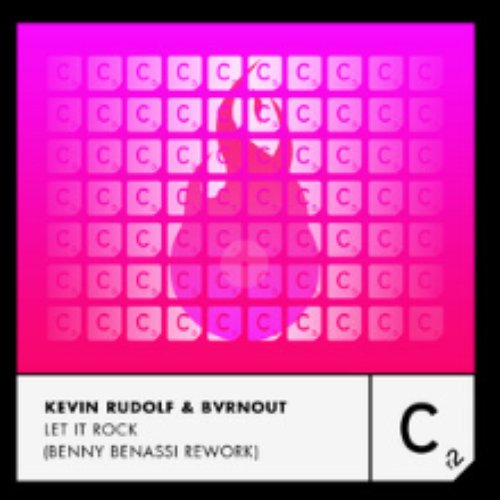 Let It Rock (Benny Benassi Rework)