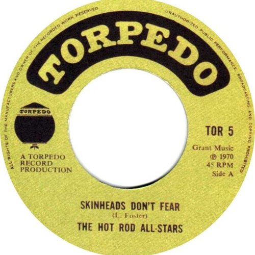 Skinheads Don't Fear