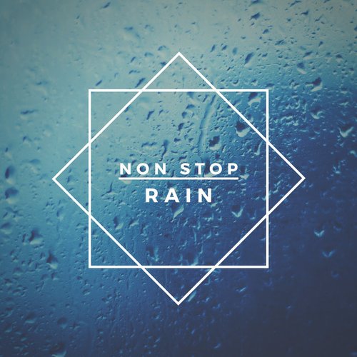 Non Stop Rain