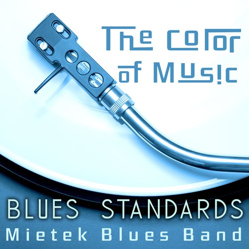 The Color of Music: Blues Standards