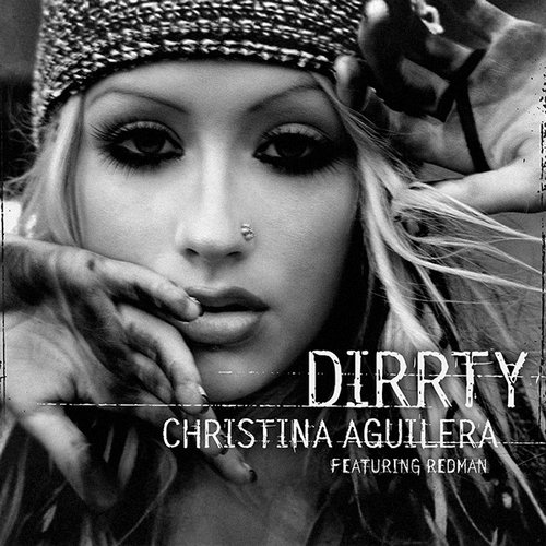 Dirrty — Christina Aguilera | Last.fm