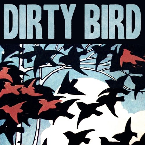 Dirty Bird EP